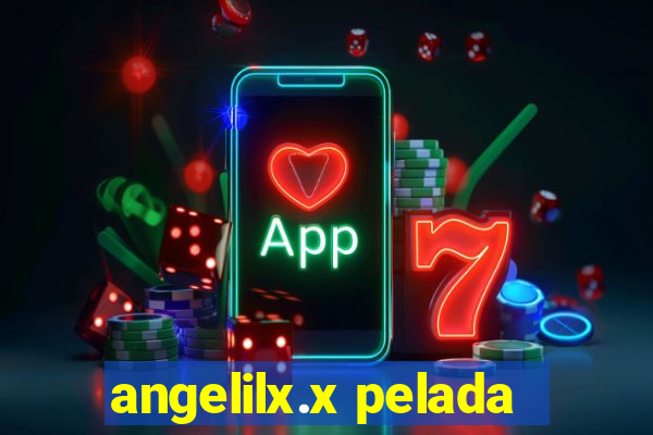 angelilx.x pelada